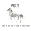 Polo (feat. Steven Malcolm) - Single album lyrics, reviews, download