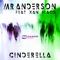Cinderella (feat. Xan Blacq) - Mr. Anderson lyrics
