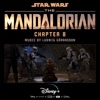The Mandalorian: Chapter 8 (Original Score) artwork