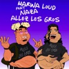 Marwa Loud - Allez les gros (feat. Naza)