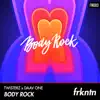 Stream & download Body Rock - Single