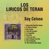 Los Líricos de Terán - Soy Celoso