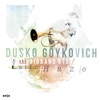 Dusko Goykovich - Good Old Days (with Bigband RTS)