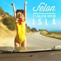 Isla (feat. Kaleem Taylor) [Radio Edit] Song Lyrics
