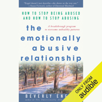 Beverly Engel - The Emotionally Abusive Relationship: How to Stop Being Abused and How to Stop Abusing (Unabridged) artwork