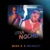 Otra Noche song reviews