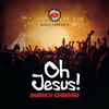 Oh Jesus - Single