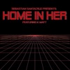 Home in Her (feat. K-Matt) - Single