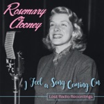 Rosemary Clooney - I Feel a Song Comin' On