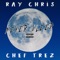 Never Sleep (feat. Chef Trez) - Ray Chris lyrics
