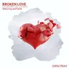 Stream & download Broken Love (feat. Joeflame) - EP