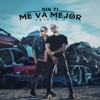 Sin Ti Me Va Mejor - Single, 2019