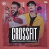 Crossfit (feat. Israel Novaes) - Single
