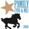 F9mily (You & Me) [Cover] - Cowboy Man lyrics