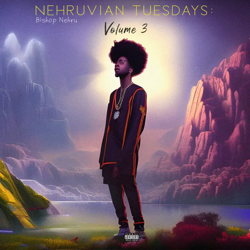 Bishop Nehru - Nehruvian Tuesdays: Volume 3 (2023) [iTunes Plus AAC M4A]-新房子