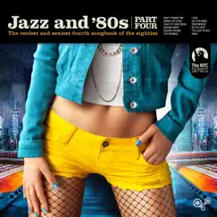 Jazz and 80s - Part Four by Various Artists album reviews, ratings, credits