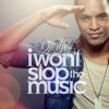 I Won't Stop The Music - Single
