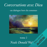 Neale Donald Walsch - Conversations avec Dieu: Un dialogue hors du commun 2 artwork