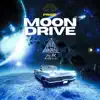 Moon Drive (Instrumental Reggaeton) - Single album lyrics, reviews, download