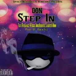 Step In (feat. 6pathsavage, 4kreggie, DoobieHendrixxx & SlaughterYaMomm) - Single - DON Step In (feat. 6pathsavage, 4kreggie, DoobieHendrixxx & SlaughterYaMomm) - Single - DON