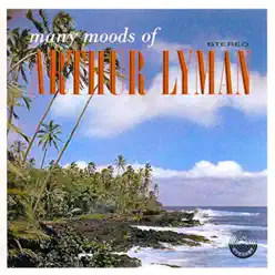Many Moods Of - Arthur Lyman Many Moods Of - Arthur Lyman