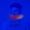 Demons Remixes I - Single, 2020