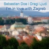 I'm In Love With Zagreb - Single