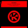 Keep Control (The Remixes) - EP