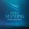 Still Standing (feat. Stars Go Dim) artwork