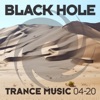 Black Hole Trance Music 04 - 20, 2020