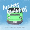 Muitos Quandos (feat. Gabriel Guedes de Almeida, Bember & Abel Junho) - Single