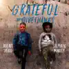 Stream & download Grateful (feat. Stephen Marley) - Single