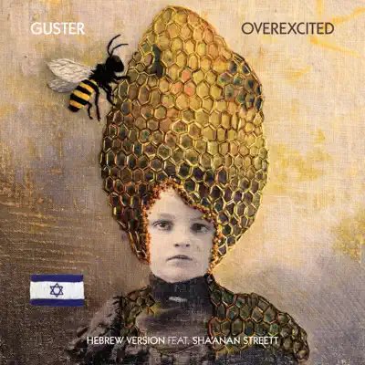 Overexcited (feat. Sha'anan Streett) [Hebrew Version] - Single - Guster