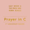 Prayer in C (5th Anniversary Rework) - Single, 2019
