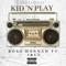 Kid 'N Play (feat. Jruu) - Boss Hannah lyrics