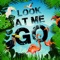 Look at Me Go - Erd1 lyrics