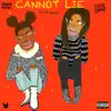 Cannot Lie (feat. Kodie Shane) - Single album lyrics, reviews, download