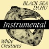 Black Sea Dahu - The Core