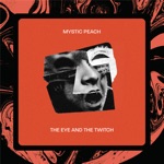 The Eye and the Twitch - Single