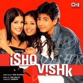 Ishq Vishk (Original Motion Picture Soundtrack) artwork