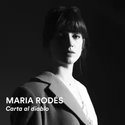 Carta al Diablo - Single - Maria Rodés Carta al Diablo - Single - Maria Rodés