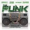 The Funk (feat. DieNasty the Mexican Thuggalo, Young Wicked & Toledo's Highest Criminal) - Single album lyrics, reviews, download