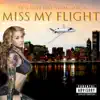 Stream & download Miss My Flight (feat. Vidal Garcia) - Single