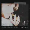 Hangovers & Heartbreak - Single album lyrics, reviews, download