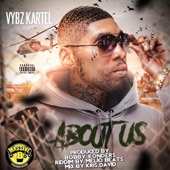 Vybz Kartel - About Us