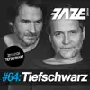 Faze #64: Tiefschwarz album lyrics, reviews, download