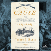 The Cause - Joseph J. Ellis Cover Art
