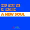 Stream & download A New Soul (Soul Train vs. Jo Paciello)