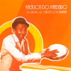 28 Músicas Chiclet Com Banana - Jackson do Pandeiro 28 Músicas Chiclet Com Banana - Jackson do Pandeiro