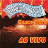 Brucelose & Gilson Neto (Ao Vivo)